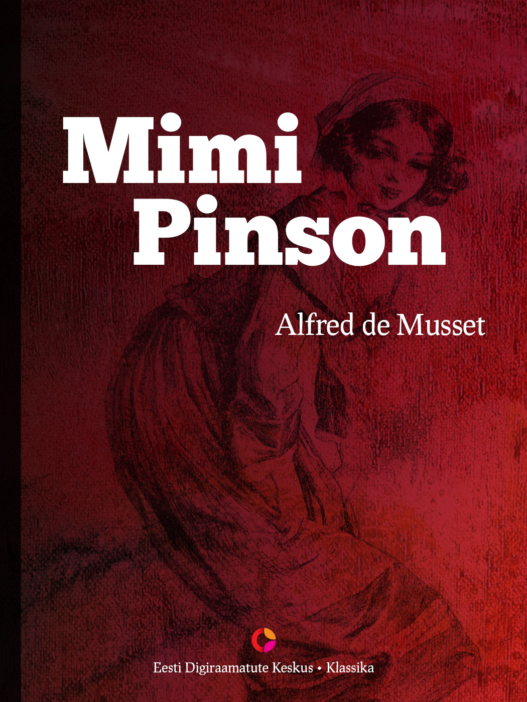 Книга Mimi Pinson из серии , созданная Alfred de Musset, может относится к жанру Зарубежная старинная литература, Литература 19 века, Зарубежная классика. Стоимость электронной книги Mimi Pinson с идентификатором 21184548 составляет 284.87 руб.
