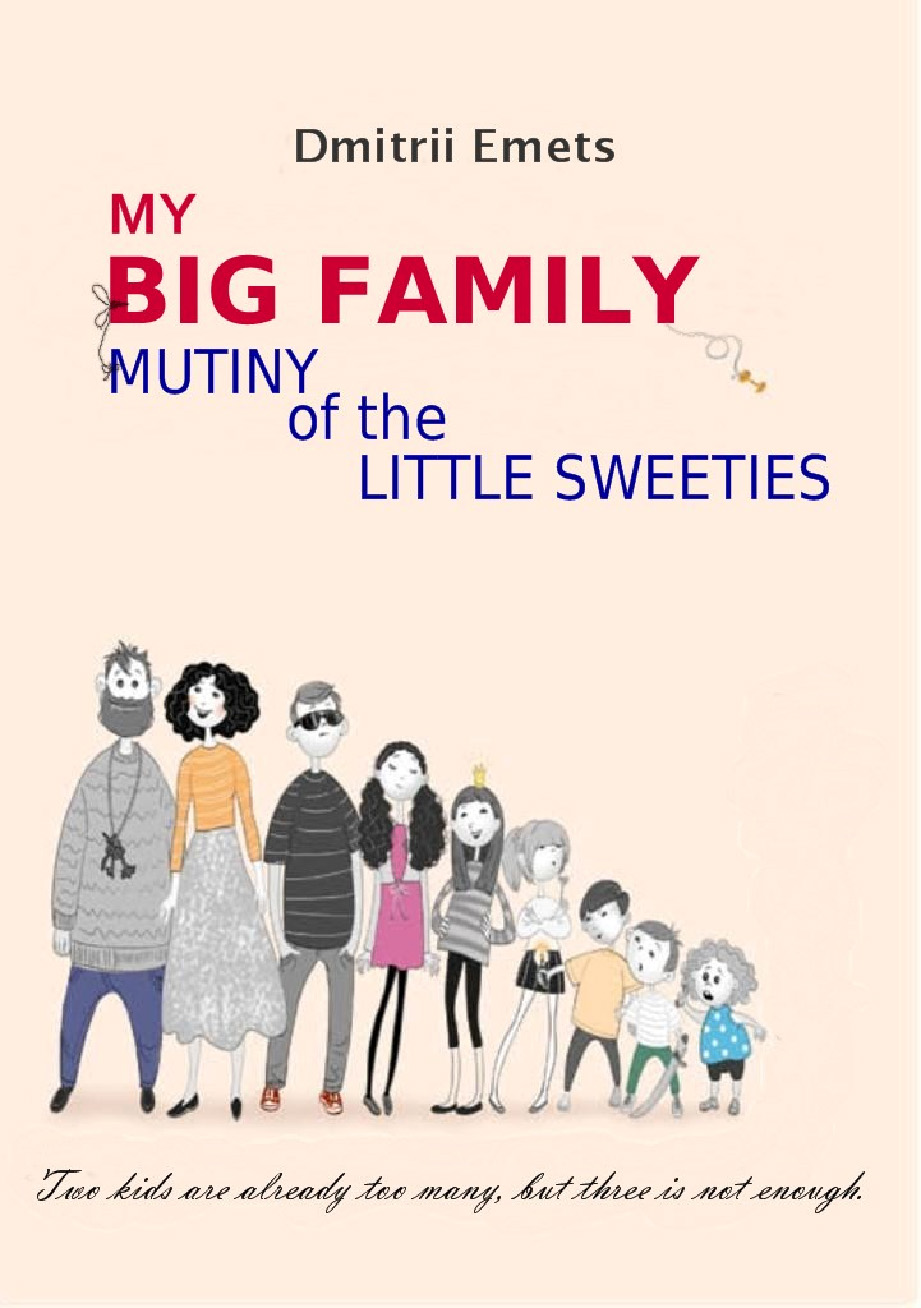 Книга Mutiny of the Little Sweeties из серии , созданная Dmitrii Emets, может относится к жанру Детские приключения, Иностранные языки. Стоимость электронной книги Mutiny of the Little Sweeties с идентификатором 22620547 составляет 189.00 руб.