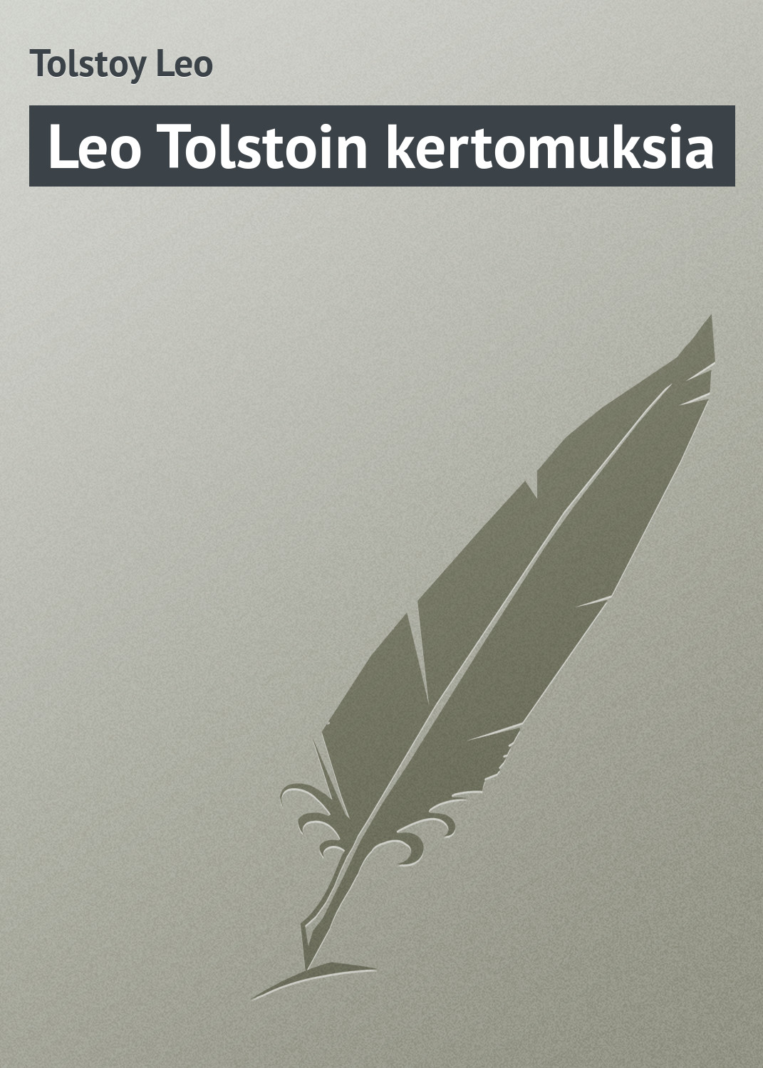 Книга Leo Tolstoin kertomuksia из серии , созданная Leo Tolstoy, может относится к жанру Русская классика. Стоимость электронной книги Leo Tolstoin kertomuksia с идентификатором 23169043 составляет 5.99 руб.