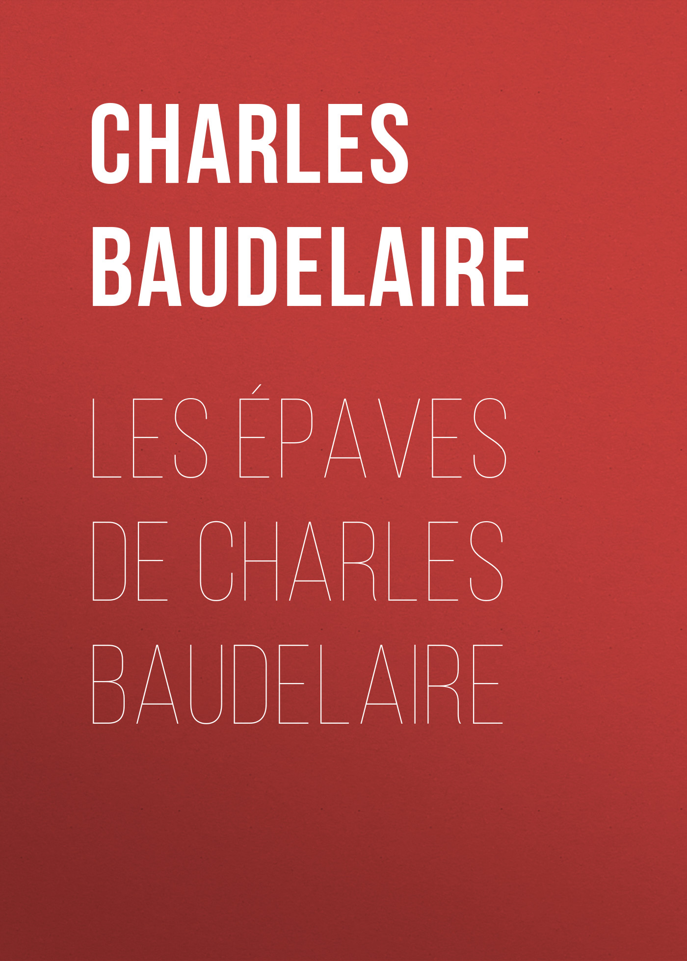 Lesépaves de Charles Baudelaire