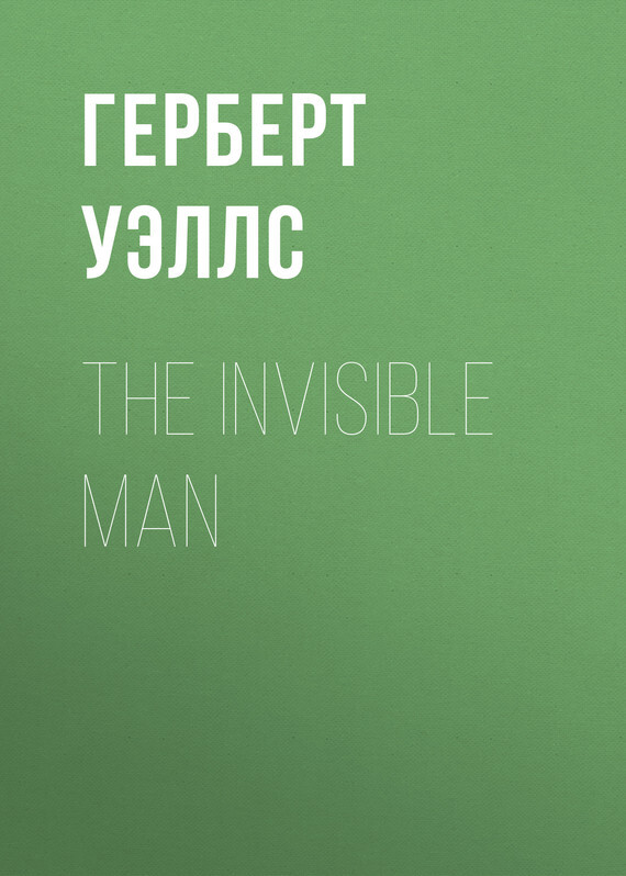 Книга The Invisible Man из серии , созданная Герберт Уэллс, может относится к жанру Иностранные языки, Зарубежная классика, Зарубежная фантастика, Научная фантастика. Стоимость электронной книги The Invisible Man с идентификатором 24433748 составляет 0.90 руб.