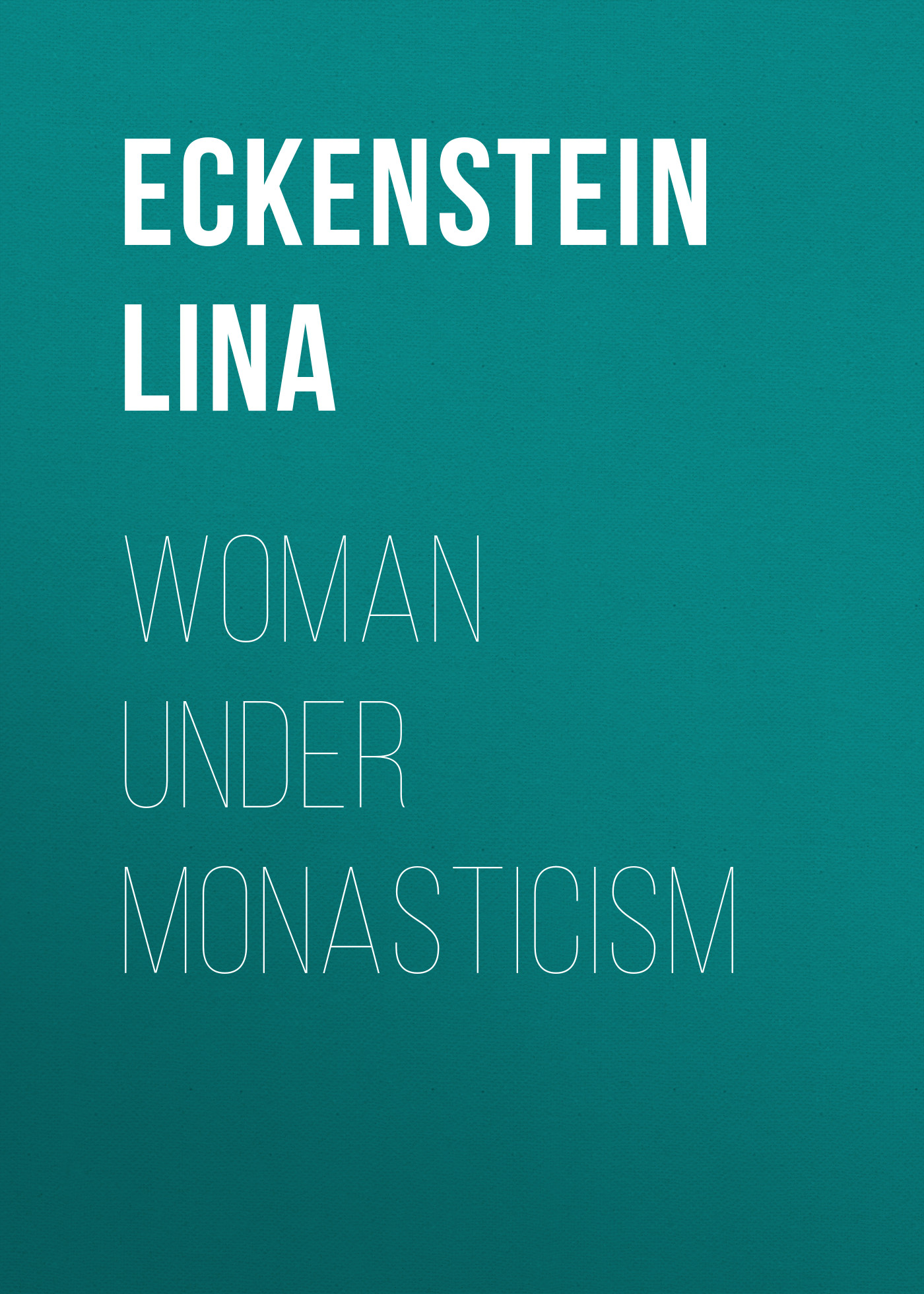 Книга Woman under Monasticism из серии , созданная Lina Eckenstein, может относится к жанру История, Зарубежная старинная литература, Зарубежная классика. Стоимость книги Woman under Monasticism  с идентификатором 24713841 составляет 0 руб.