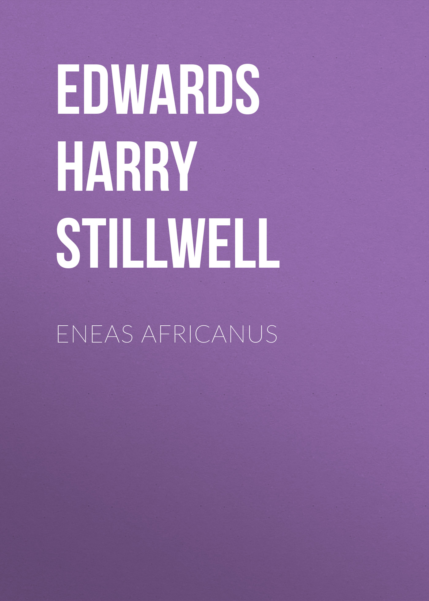 Книга Eneas Africanus из серии , созданная Harry Edwards, может относится к жанру Зарубежная старинная литература, Зарубежная классика. Стоимость электронной книги Eneas Africanus с идентификатором 24713945 составляет 0 руб.