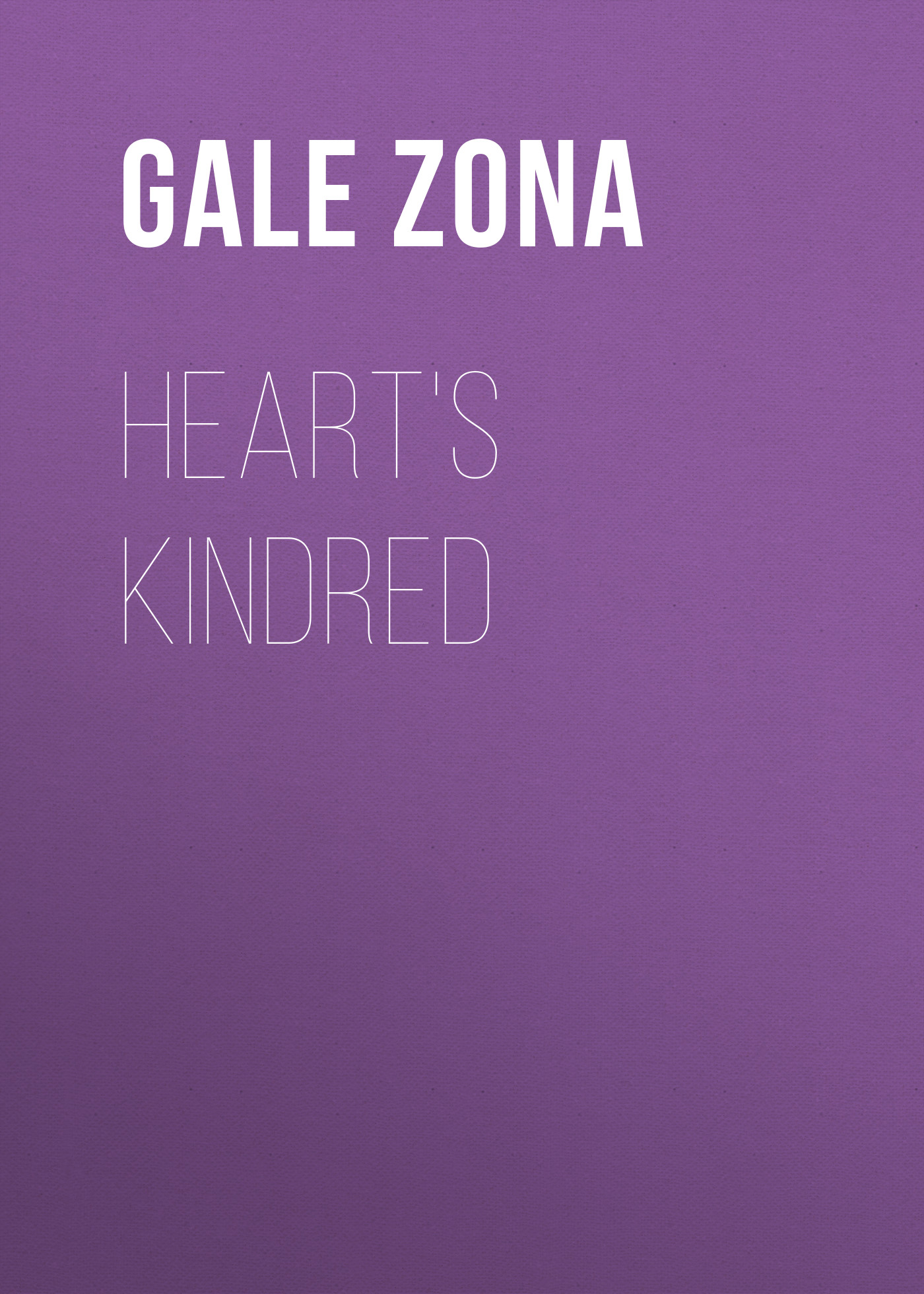 Книга Heart's Kindred из серии , созданная Zona Gale, может относится к жанру Зарубежная старинная литература, Зарубежная классика. Стоимость электронной книги Heart's Kindred с идентификатором 24859347 составляет 0 руб.