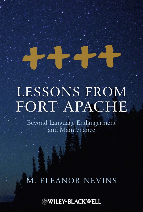 Lessons from Fort Apache. Beyond Language Endangerment and Maintenance