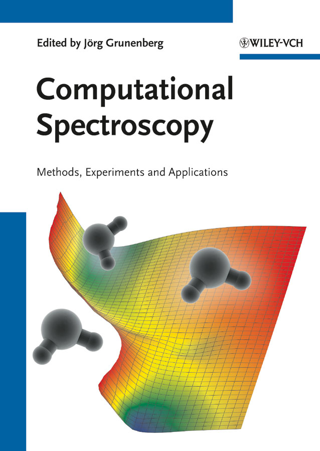 Computational Spectroscopy. Methods, Experiments and Applications