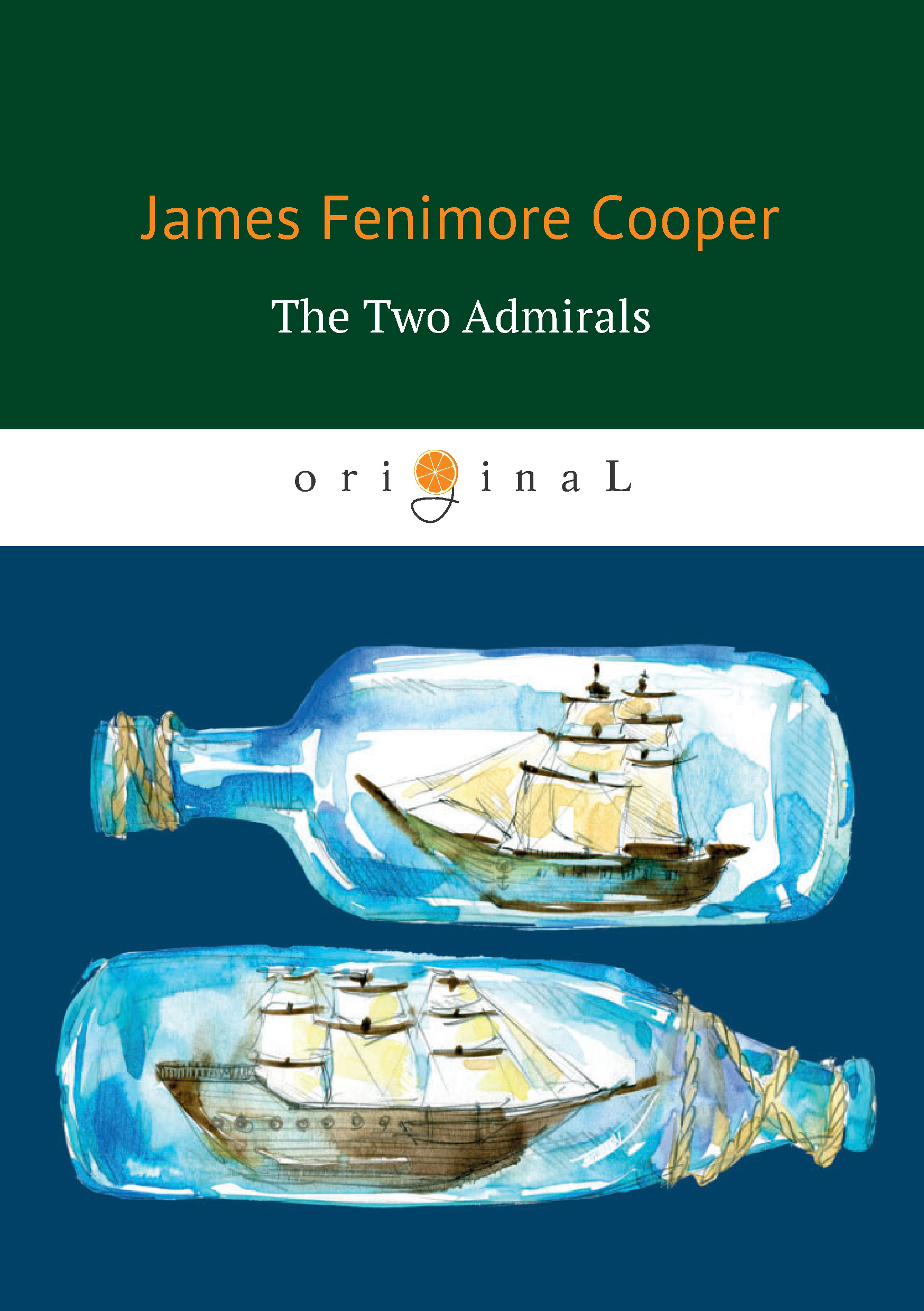 Книга The Two Admirals из серии , созданная Джеймс Фенимор Купер, может относится к жанру Исторические приключения, Приключения: прочее, Литература 19 века, Морские приключения. Стоимость электронной книги The Two Admirals с идентификатором 33817442 составляет 199.00 руб.