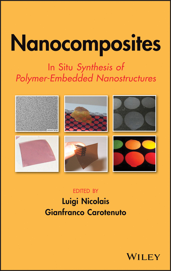 Nanocomposites. In Situ Synthesis of Polymer-Embedded Nanostructures
