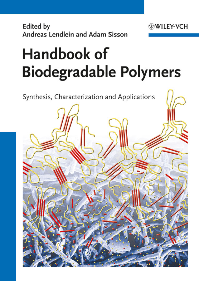 Handbook of Biodegradable Polymers. Isolation, Synthesis, Characterization and Applications