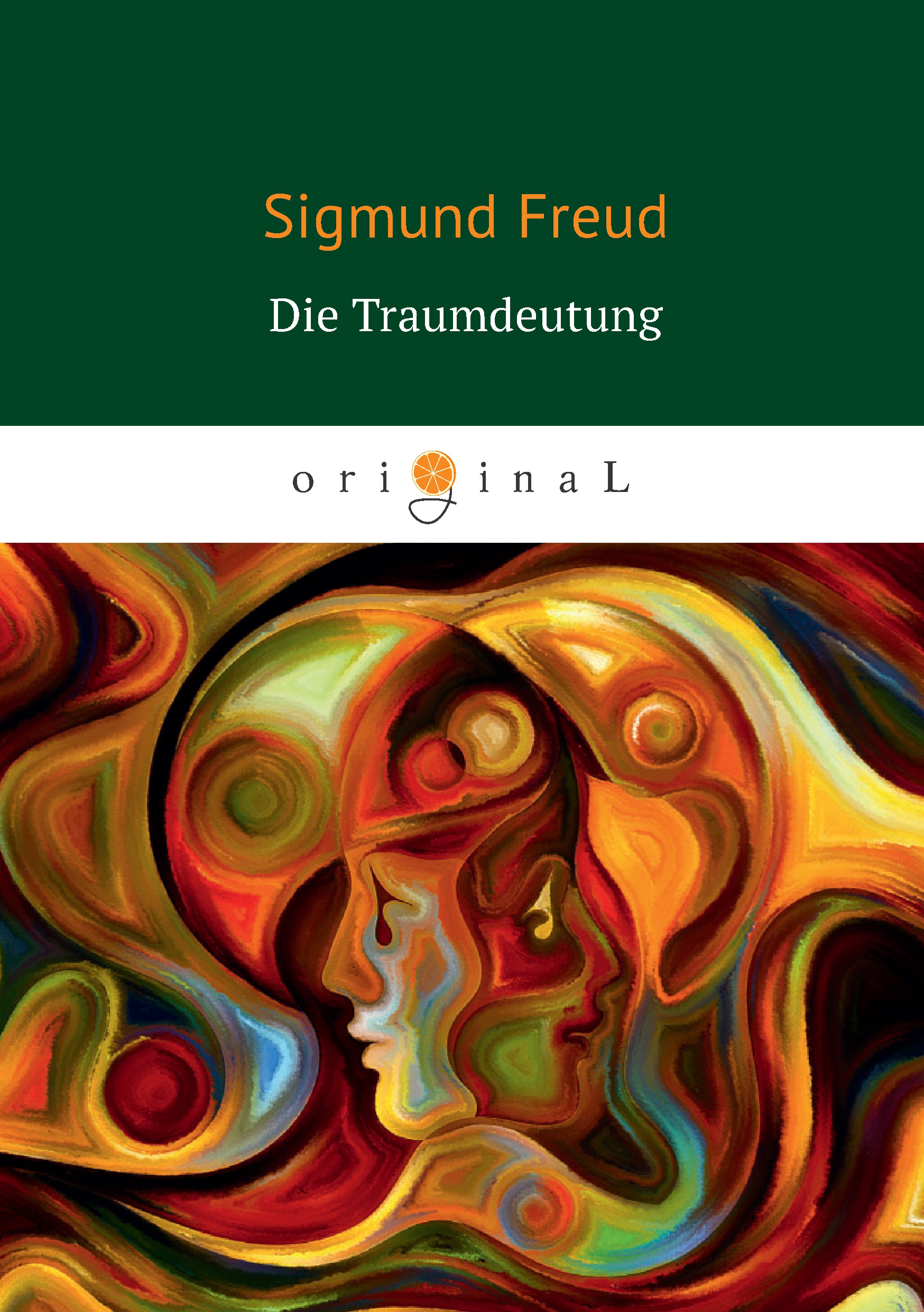 Книга Die Traumdeutung из серии , созданная Зигмунд Фрейд, может относится к жанру Классики психологии, Психотерапия и консультирование. Стоимость электронной книги Die Traumdeutung с идентификатором 33848146 составляет 299.00 руб.