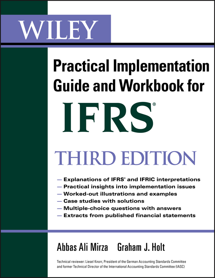 Wiley IFRS. Practical Implementation Guide and Workbook