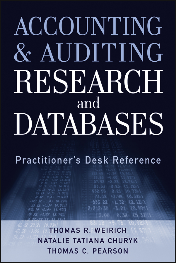 Accounting and Auditing Research and Databases. Practitioner's Desk Reference