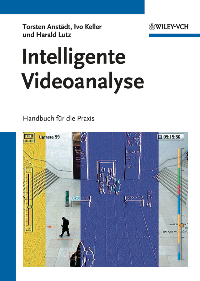 Intelligente Videoanalyse. Handbuch für die Praxis