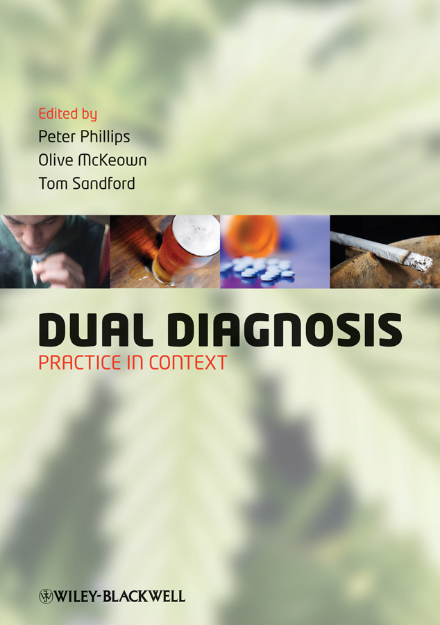 Dual Diagnosis. Practice in Context