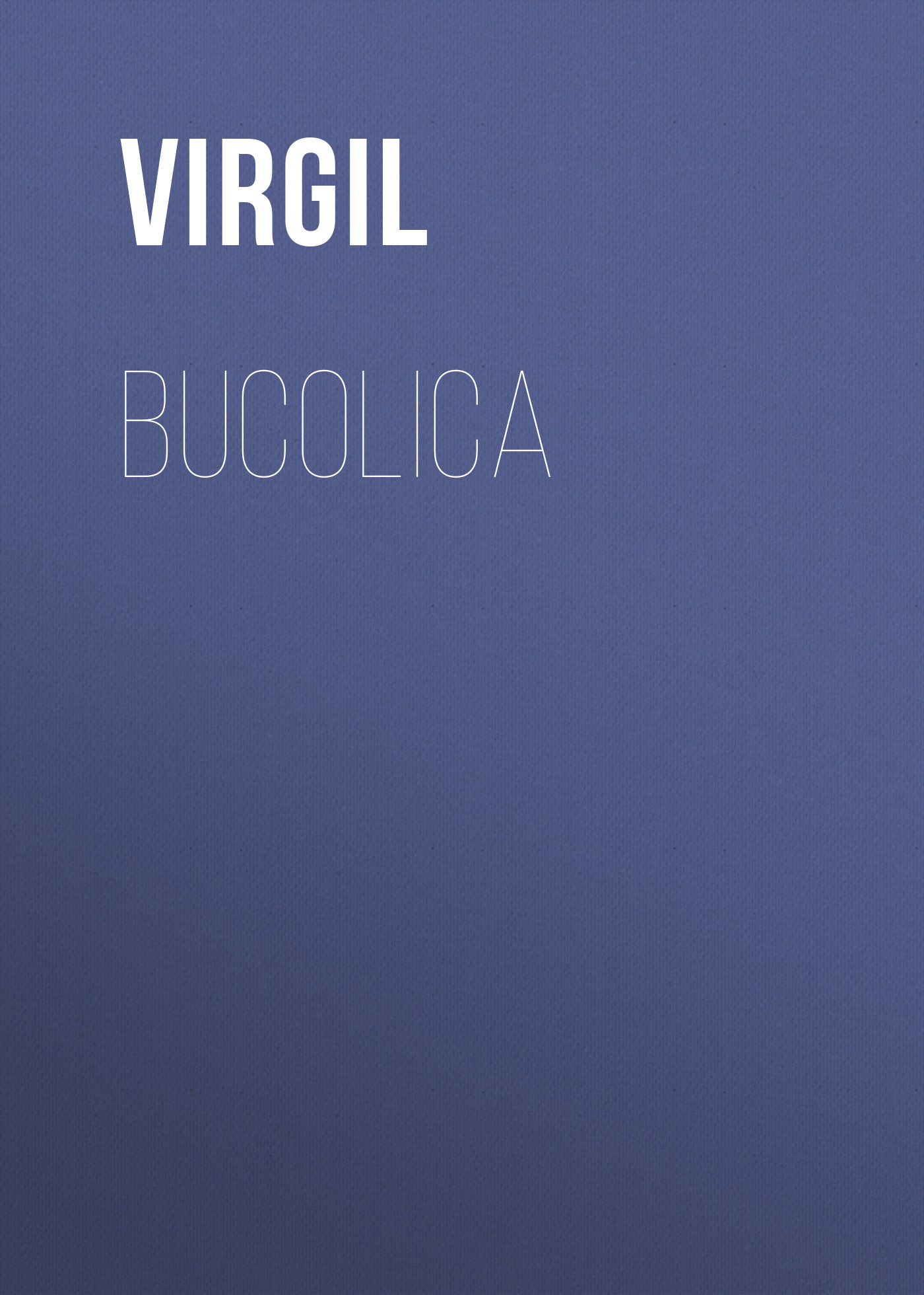 Книга Bucolica из серии , созданная  Virgil, может относится к жанру Зарубежные стихи, Поэзия, Зарубежная старинная литература, Зарубежная классика. Стоимость электронной книги Bucolica с идентификатором 34842846 составляет 0 руб.