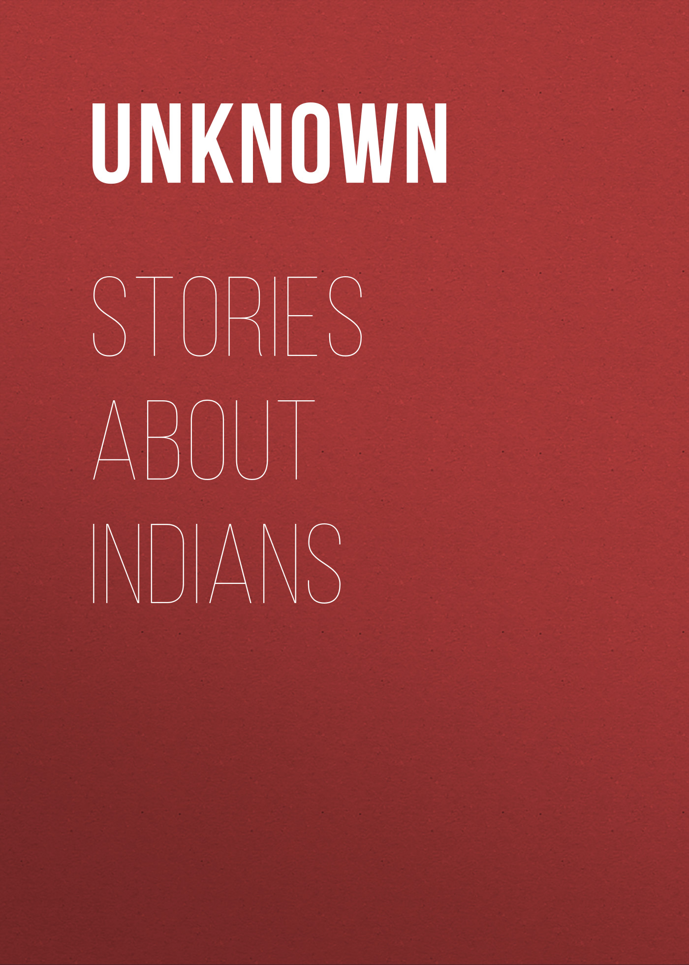 Stories About Indians