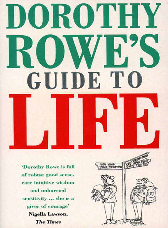 Книга Dorothy Rowe’s Guide to Life из серии , созданная Dorothy Rowe, может относится к жанру Общая психология. Стоимость электронной книги Dorothy Rowe’s Guide to Life с идентификатором 39781741 составляет 124.38 руб.