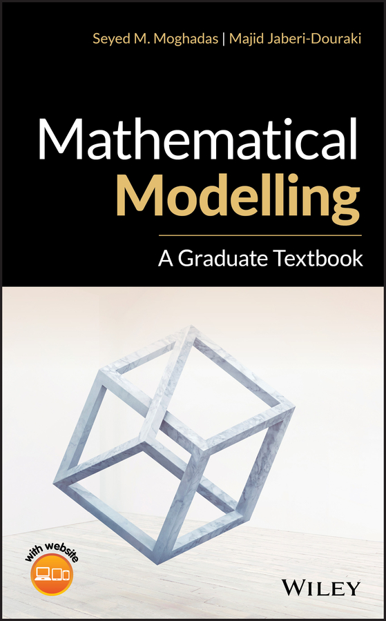 Mathematical Modelling. A Graduate Textbook
