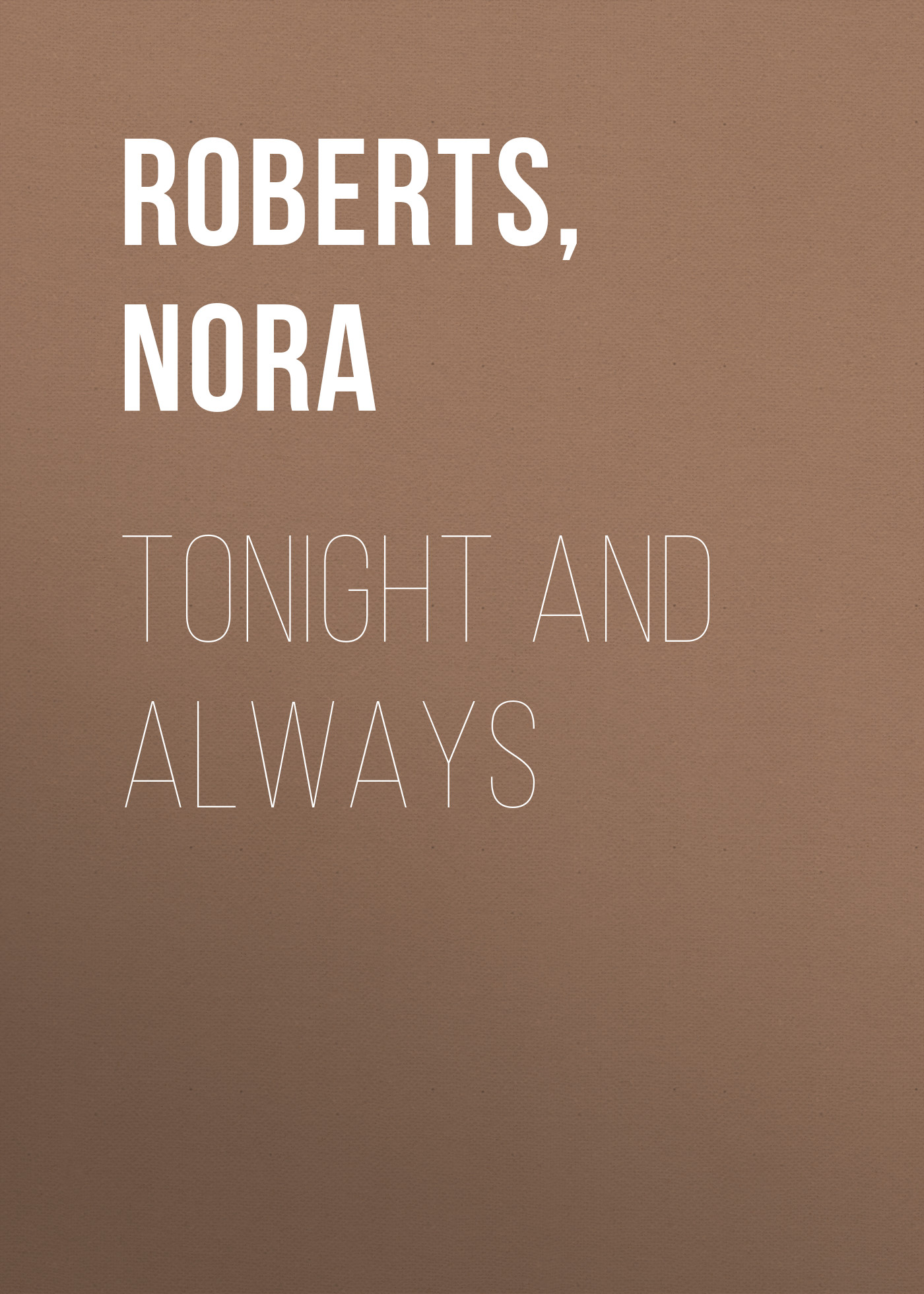 Tonight and Always