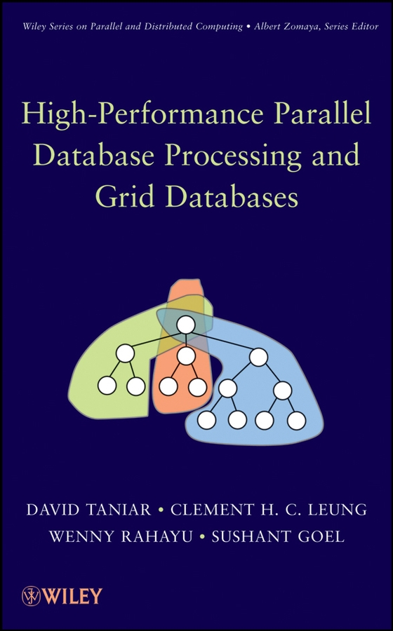 Книга  High Performance Parallel Database Processing and Grid Databases созданная Wenny  Rahayu, Sushant  Goel, Clement Leung H.C., David  Taniar может относится к жанру зарубежная компьютерная литература, программирование. Стоимость электронной книги High Performance Parallel Database Processing and Grid Databases с идентификатором 43493741 составляет 15745.30 руб.