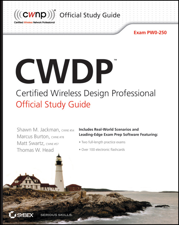 Книга  CWDP Certified Wireless Design Professional Official Study Guide созданная Shawn Jackman M., Matt  Swartz, Marcus  Burton, Thomas Head W. может относится к жанру зарубежная компьютерная литература. Стоимость электронной книги CWDP Certified Wireless Design Professional Official Study Guide с идентификатором 43495245 составляет 6122.44 руб.