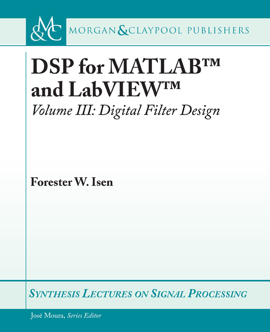 DSP for MATLAB™ and LabVIEW™ III