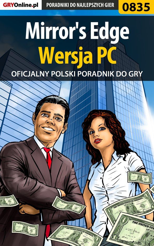 Книга Poradniki do gier Mirror's Edge - PC созданная Maciej Jałowiec может относится к жанру компьютерная справочная литература, программы. Стоимость электронной книги Mirror's Edge - PC с идентификатором 57203046 составляет 130.77 руб.