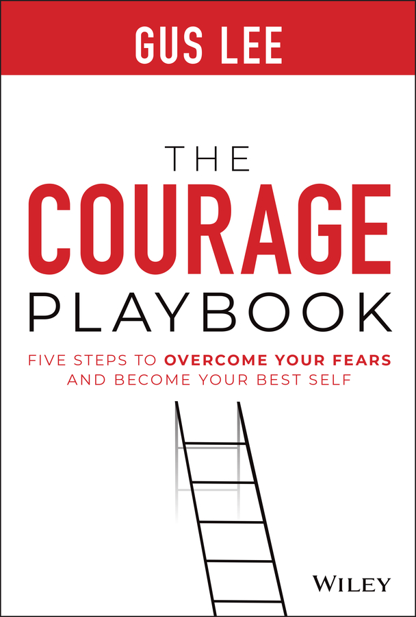 Книга  The Courage Playbook созданная Gus Lee, Wiley может относится к жанру банковское дело. Стоимость электронной книги The Courage Playbook с идентификатором 67571845 составляет 1624.45 руб.