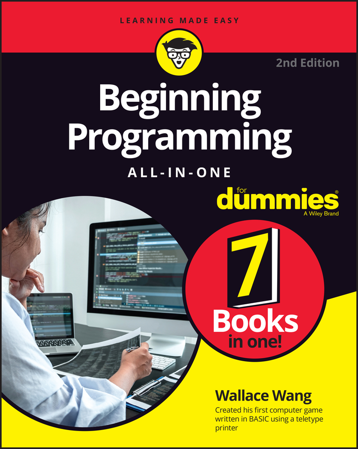 Книга  Beginning Programming All-in-One For Dummies созданная Wallace Wang, Wiley может относится к жанру программы. Стоимость электронной книги Beginning Programming All-in-One For Dummies с идентификатором 67665742 составляет 2678.62 руб.
