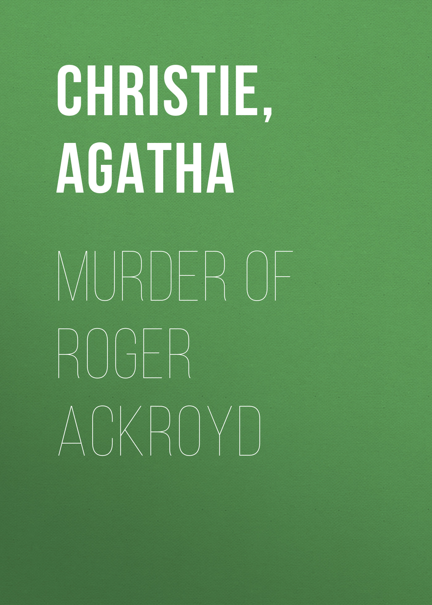 Agatha Christie Le Meurtre De Roger Ackroyd Agatha Christie Audiobook Murder of Roger Ackroyd / A Hercule Poirot
