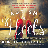 Autism in Heels - The Untold Story of a Female Life on the Spectrum (Unabridged)