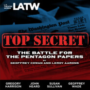 Top Secret - The Battle for the Pentagon Papers (2008 Tour Edition)