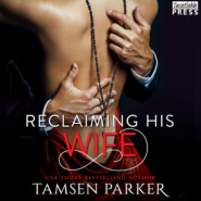 Reclaiming His Wife - After Hours, Book 3 (Unabridged)