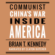 Communist China\'s War Inside America (Unabridged)