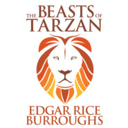 The Beasts of Tarzan (Unabridged)