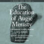 The Education of Augie Merasty (Unabridged)