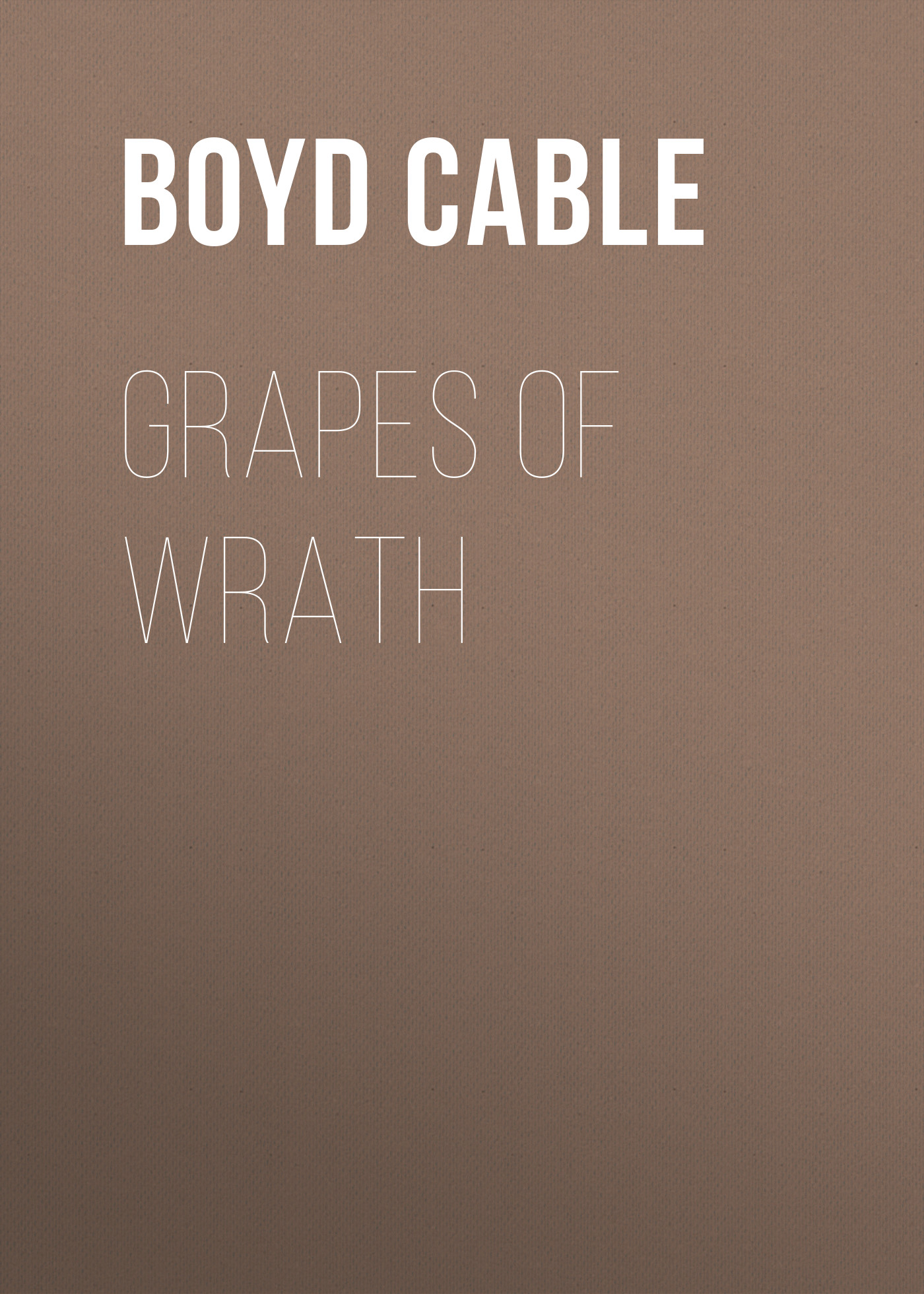 Cable Boyd Grapes of wrath