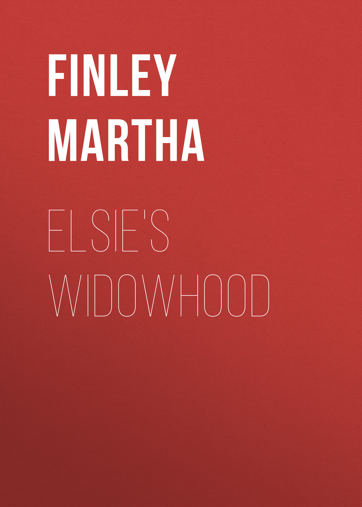 Finley Martha Elsie's Widowhood