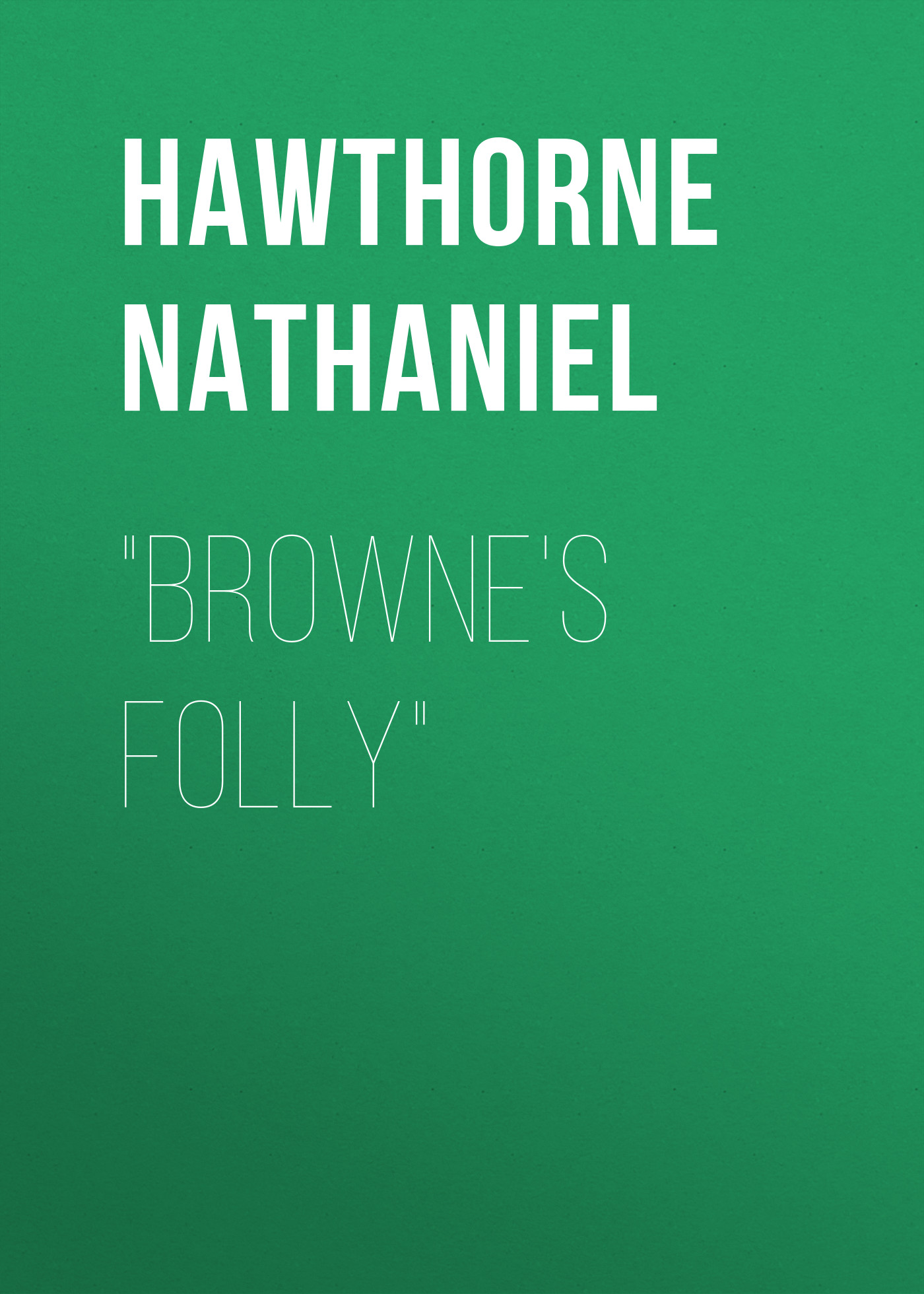 Hawthorne Nathaniel 