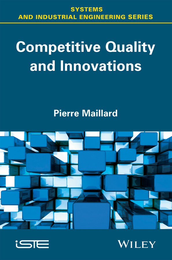 Pierre Maillard Competitive Quality and Innovation