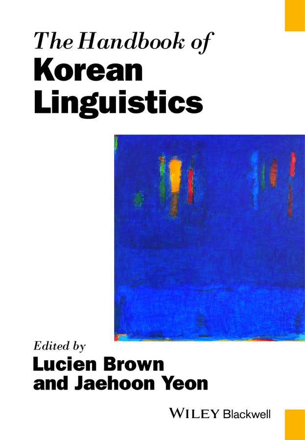 Jaehoon Yeon The Handbook of Korean Linguistics