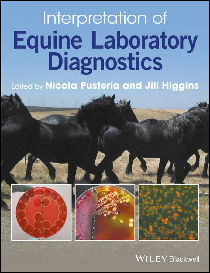 Nicola Pusterla Interpretation of Equine Laboratory Diagnostics