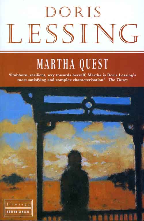 Doris Lessing Martha Quest