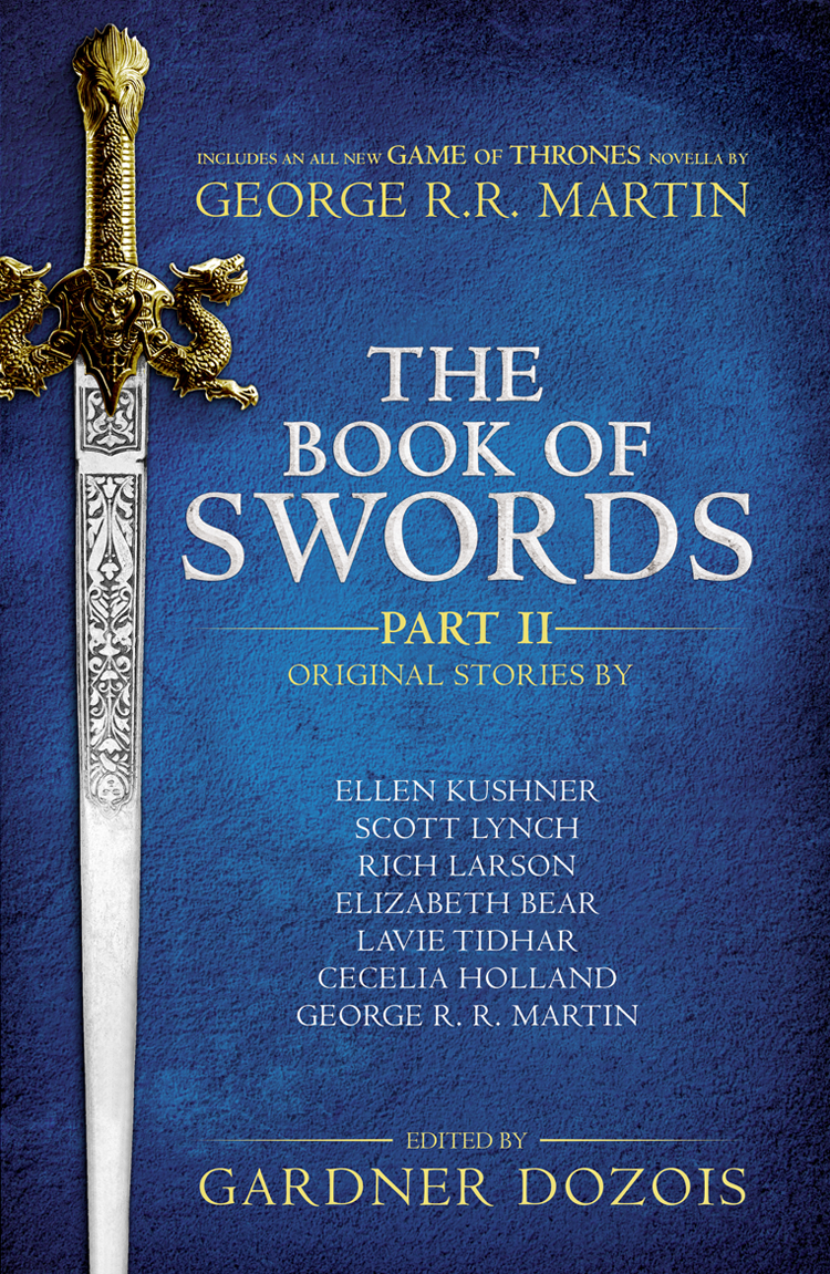 «The Book of Swords: Part 2» – Гарднер Дозуа | ЛитРес