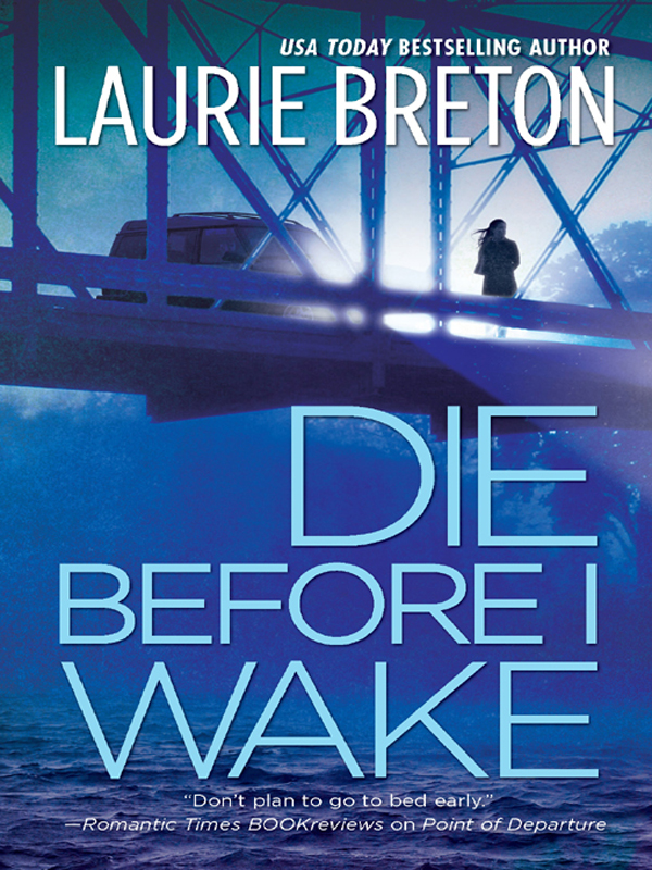 Laurie Breton Die Before I Wake