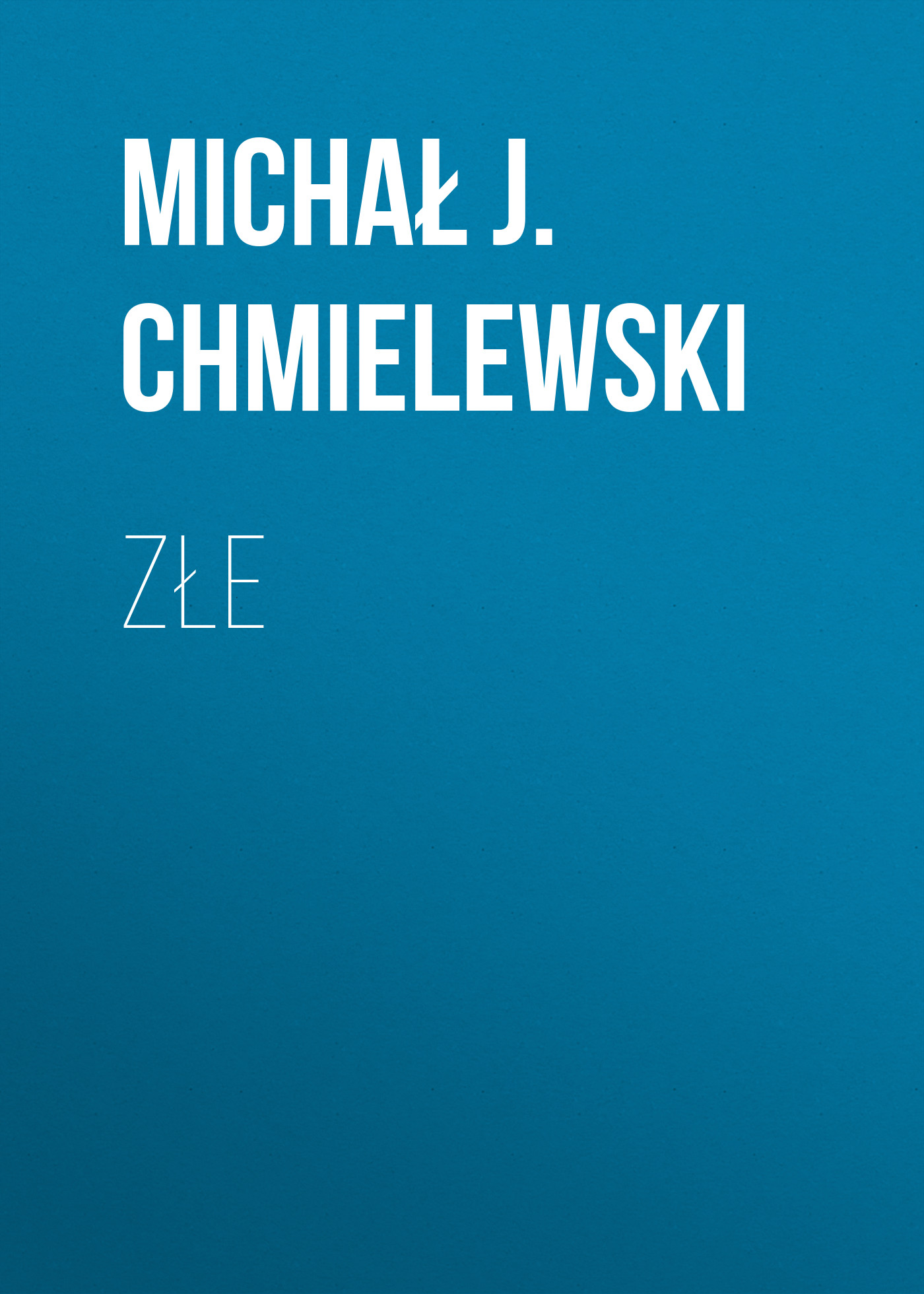 

Złe