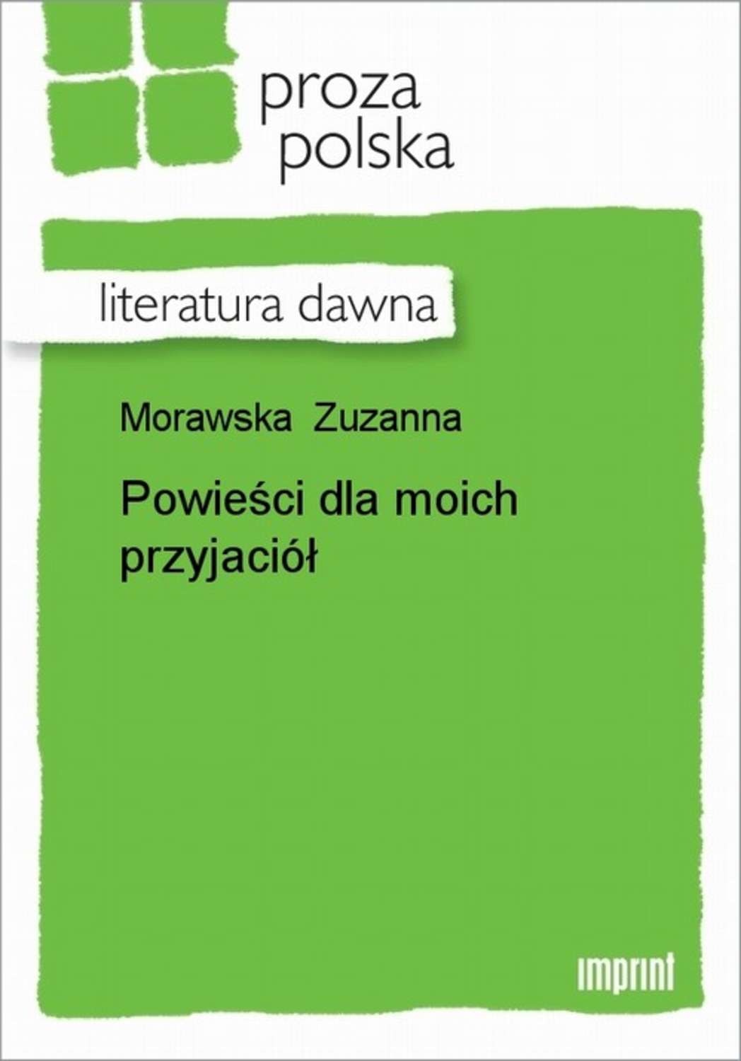 Powieści dla moich przyjaciół