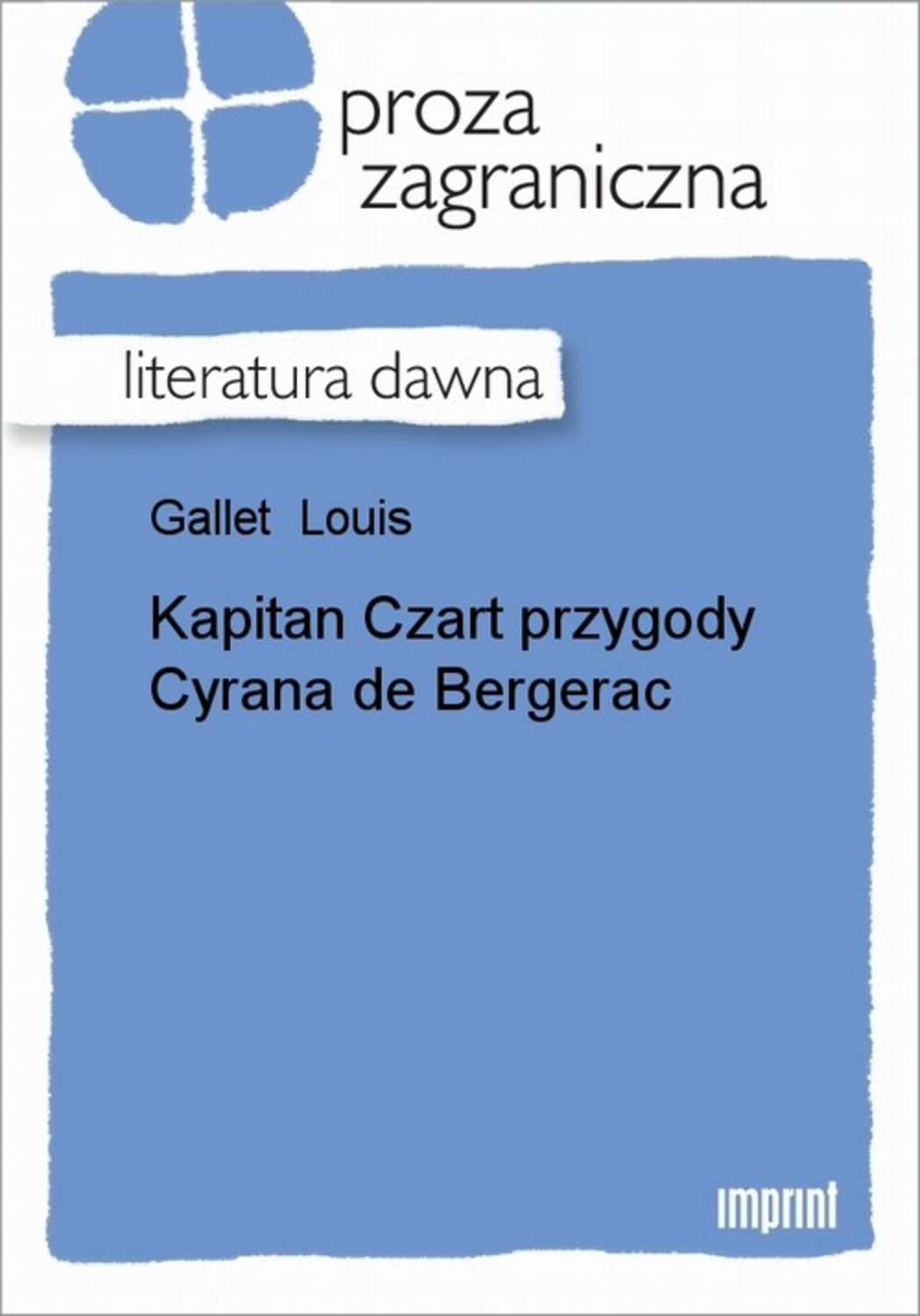 Kapitan Czart. Przygody Cyrana de Bergerac