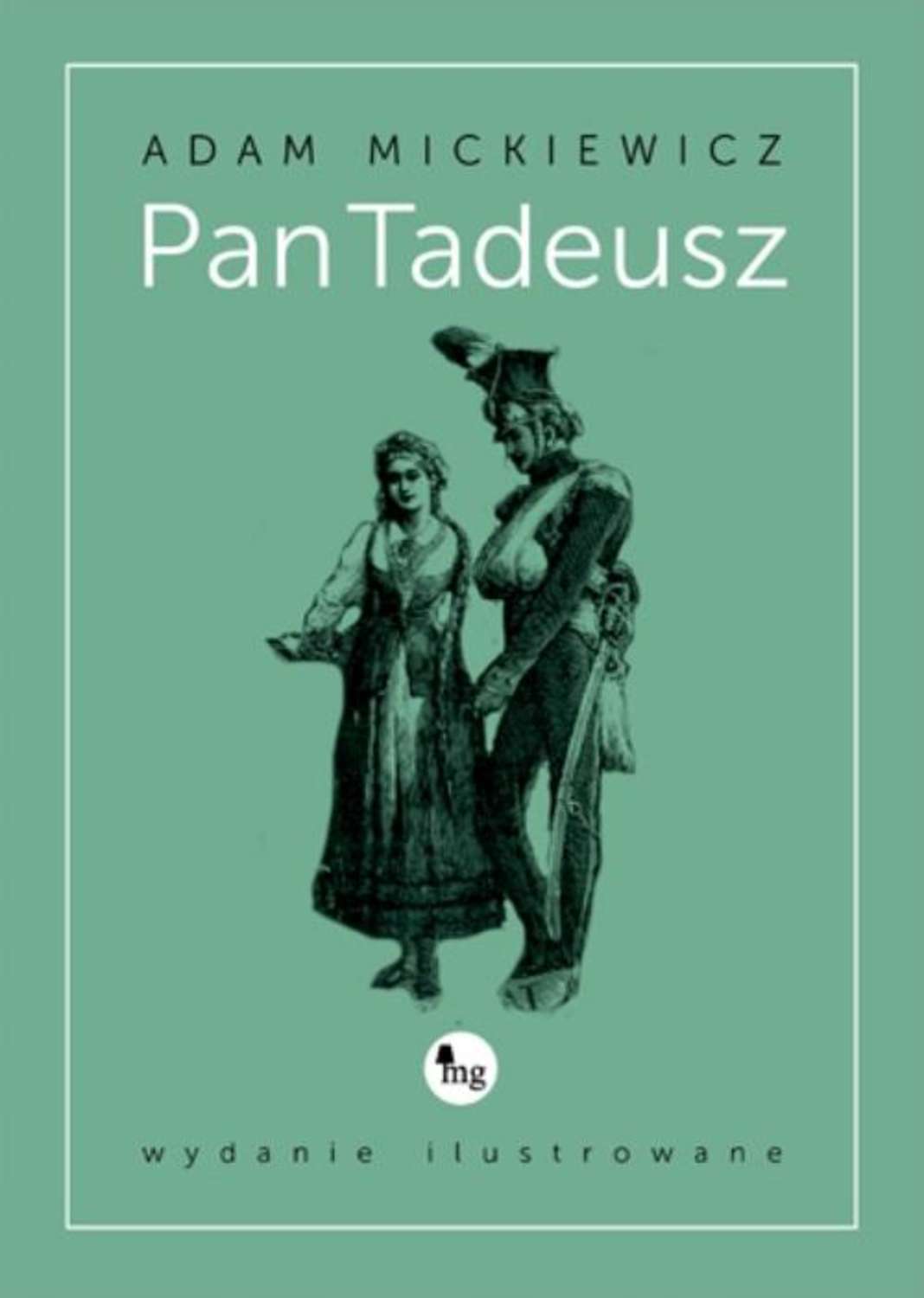 Pan Tadeusz - wydanie ilustrowane