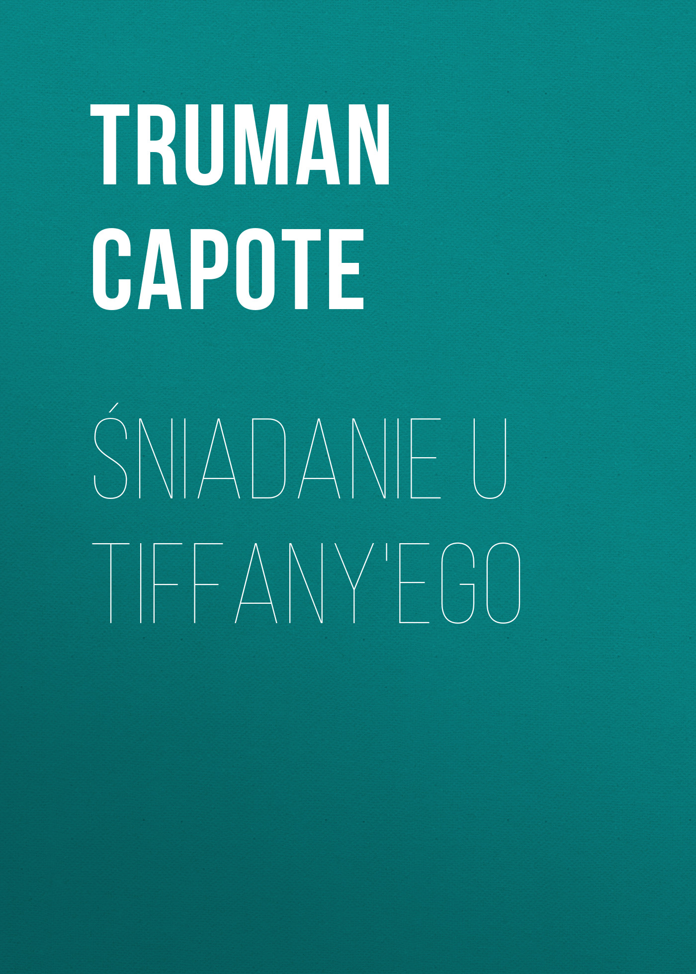 Śniadanie u Tiffany'ego